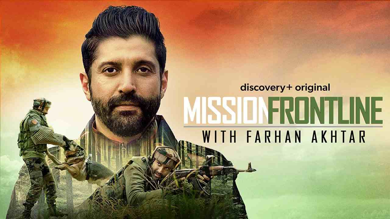 Mission Frontline with Farhan Akhtar S1 Ep.01 (2022) Hindi Web Series HEVC ESub